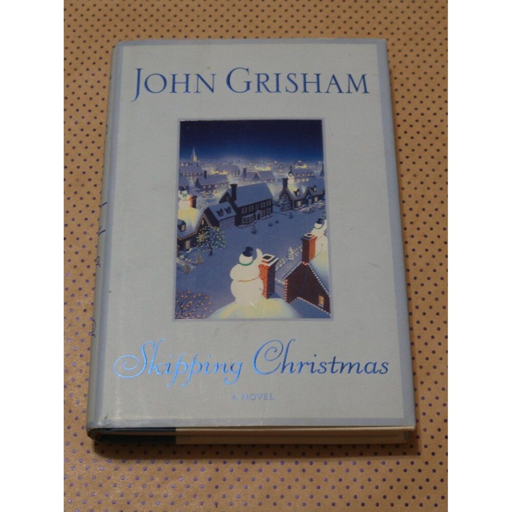 John Grisham Skipping Christmas Book
